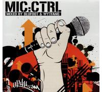 Various (Ukhh.Com Presents) - Mic:Ctrl (Mixed By Blufoot & Wyrfang)