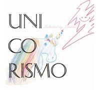 Various - Unicorismo Selected by Shhhh [Import]