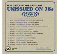Various Artists Unissued On 78s: Hot Dance Bands 1924-1932 (CD) Album