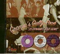 Various - VA Granpa's Gully Rock - Dynamite R'n'B Gems