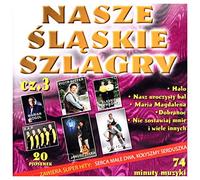 Various - Various: Nasze śląskie szlagry czl. 3 [CD]