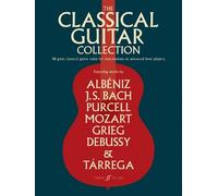 Various Various The Classical Guitar Collection (Sheet Music)