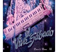 Various Artists - Viva El Sabado: Hits De Disco Pop Peruano (1978-1989)