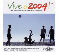 Vive o 2004!-The feelgood Soundtrack to Euro 2004 UEFA - Vive O 2004 [Import]