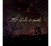 Various - Wait Til The Ice Melts [Import]