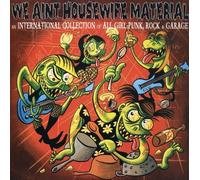 Various - We Ain't Housewive Material