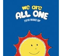 Various - We are All One 2010 Wake Up [Import]