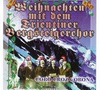 Various - Weihnachten mit dem Trientiner Bergsteigerchor