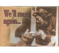 Various - We'll meet again (popular melodies and love songs of the war years)