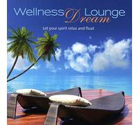Various Artists – Wellness Dream Lounge – CD – Import
