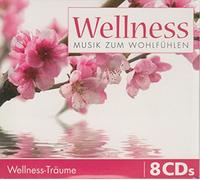 Various - Wellness Träume Musik Zum Wohlfühlen [Import]