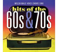 Various - Welsh Male Voice Choirs Sing Hits of the 60s & 70s