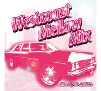 Various - Westcoast Mellow Mix-Mixed Byi [Import allemand]