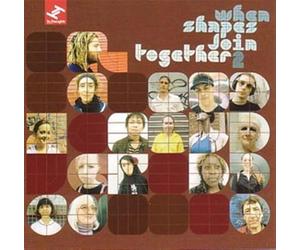 Various - When Shapes Join Together 2