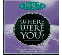 Various - Where Were You: 1987 (Aust Excl)