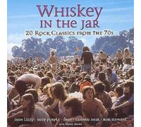 Various Whiskey In The Jar: 20 Rock Classics From The 70s (CD) Album