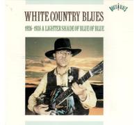 Various - White Country Blues