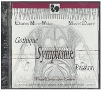 Various - Widor Gothique Dupré: Symphonie-Passion