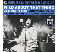 Various - Wild About That Thing: Ladies Sing [Import]