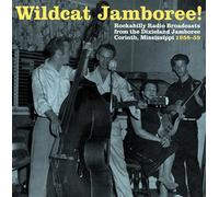 Various - Wildcat Jamboree Rockabilly Radio Broadcasts from The DixielandJamboree 1958-59