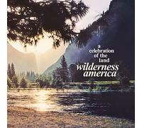 Various - Wilderness America/Celebration of the Land