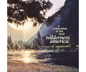 Various - Wilderness America/Celebration of The Land