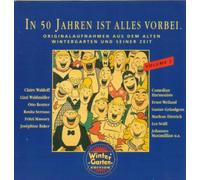 Various - Wintergarten Edition Volume 2: In 50 Jahren Ist Alles Vorbei