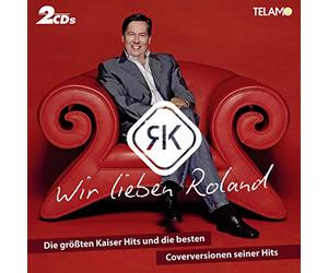 Various - Wir Lieben Roland-die Gr.Kaiser Hits+Coverversione