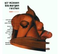 Various - Wir müssen bis morgen reichen