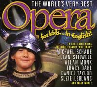 VARIOUS - World's Very Best Opera for Kids/Various