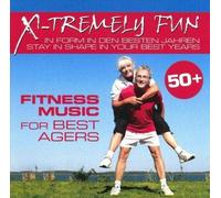 Various-Xtremely Fun : Best Agers Fitness Music