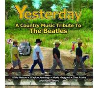 Various - Yesterday: a Country Music Tribute the Beatles