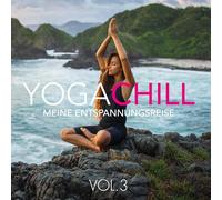 Various - Yoga Chill Vol. 3-Meine Entspannungsreise [Import]