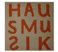Various - You Can T Always Listen to Hausmusi