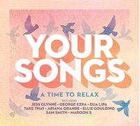 VARIOUS - Your Songs - A Time To Relax