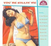 Various Artists – You're Killin' Me – CD