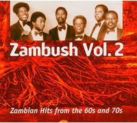 Various Artists - Zambush 2: Zambian Hits from The 60s & 70s / Various
