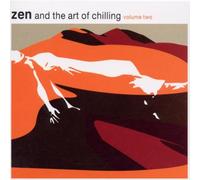 Various - Zen & The Art of Chilling 2