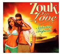 Various - Zouk in Love - Seduction Tropicale