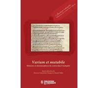 Varium et mutabile Mémoires et métamorphoses du centon dans l'antiquité - Florence Garambois-vasquez (dir.) - Publ.de St-Etienne - broché - Essai