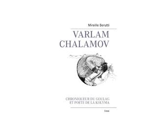 Varlam Chalamov: Chroniqueur du Goulag et poète de la Kolyma