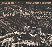 Varley, Will - Kingsdown Sundown [Import]