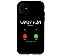 Varna Appelle et Je Dois partir en Bulgarie en Voyage Coque pour iPhone 11