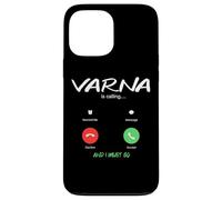 Varna Appelle et Je Dois partir en Bulgarie en Voyage Coque pour iPhone 13 Pro Max