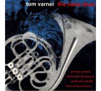 Varner,Tom - Swiss Duos [Import]