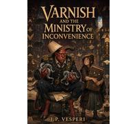 Varnish and the Ministry of Inconvenience