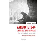 Varsovie 1944: Journal d'un insurgé