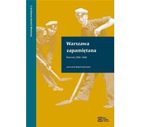 Varsovie en mémoire. Retours 1945-1946