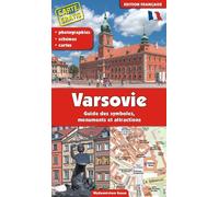 Varsovie. Guide des symboles, monuments et attractions Édition française 2023