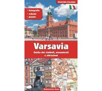 Varsovie. Guide des symboles, monuments et attractions Version italienne